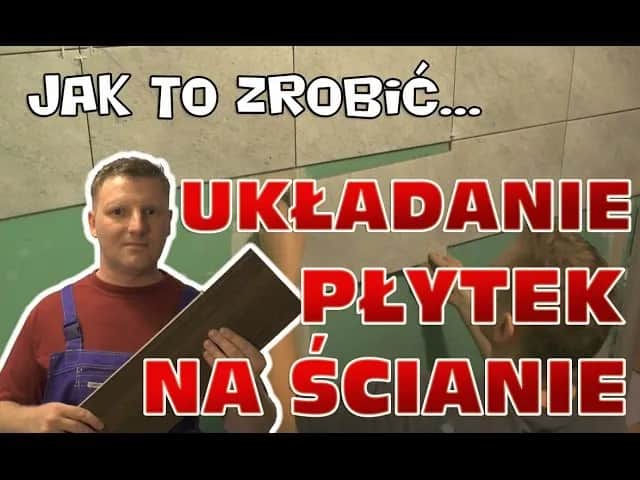 Jak kłaść gres na ścianę bez błędów - krok po kroku do sukcesu